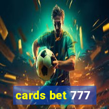 cards bet 777